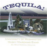 UW Husky Marching Band -Tequila