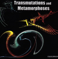 Transmutations and Metamorphoses