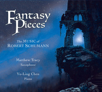 Fantasy Pieces: The Music of Robert Schumann
