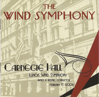 The Wind Symphony - Carnegie Hall 2006, Vol. 2