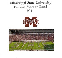 Mississippi State University Famous Maroon Band 2011