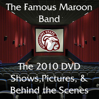 The DVD of the 2010 Season of the Famous Maroon Band
