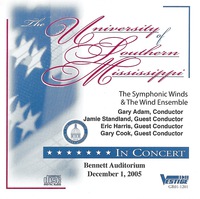 University of Southern Mississippi Symphonic Winds & Wind Ensemble Dec. 1, 2005