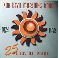Arizona State University Marching Band 25 Years of Pride Vol. II