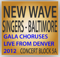 New Wave Singers of Baltimore Concert Block 5A
