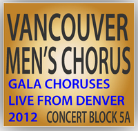 Not-So-Secretly Canadian!: Vancouver Men's Chorus Concert Block 5A