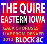 The Quire Live from Ellie Caulkins Opera House! Concert Block 8C