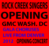 The Rock Creek Singers Live from Ellie Caulkins Opera House - Ensemble Festival